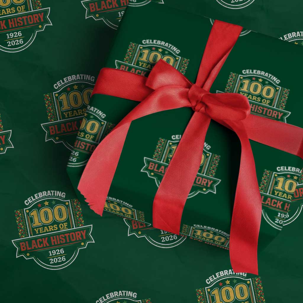 Celebrating 100 Years Of Black History Wrapping Paper Roll Beginning 1926 Centennial African American Month