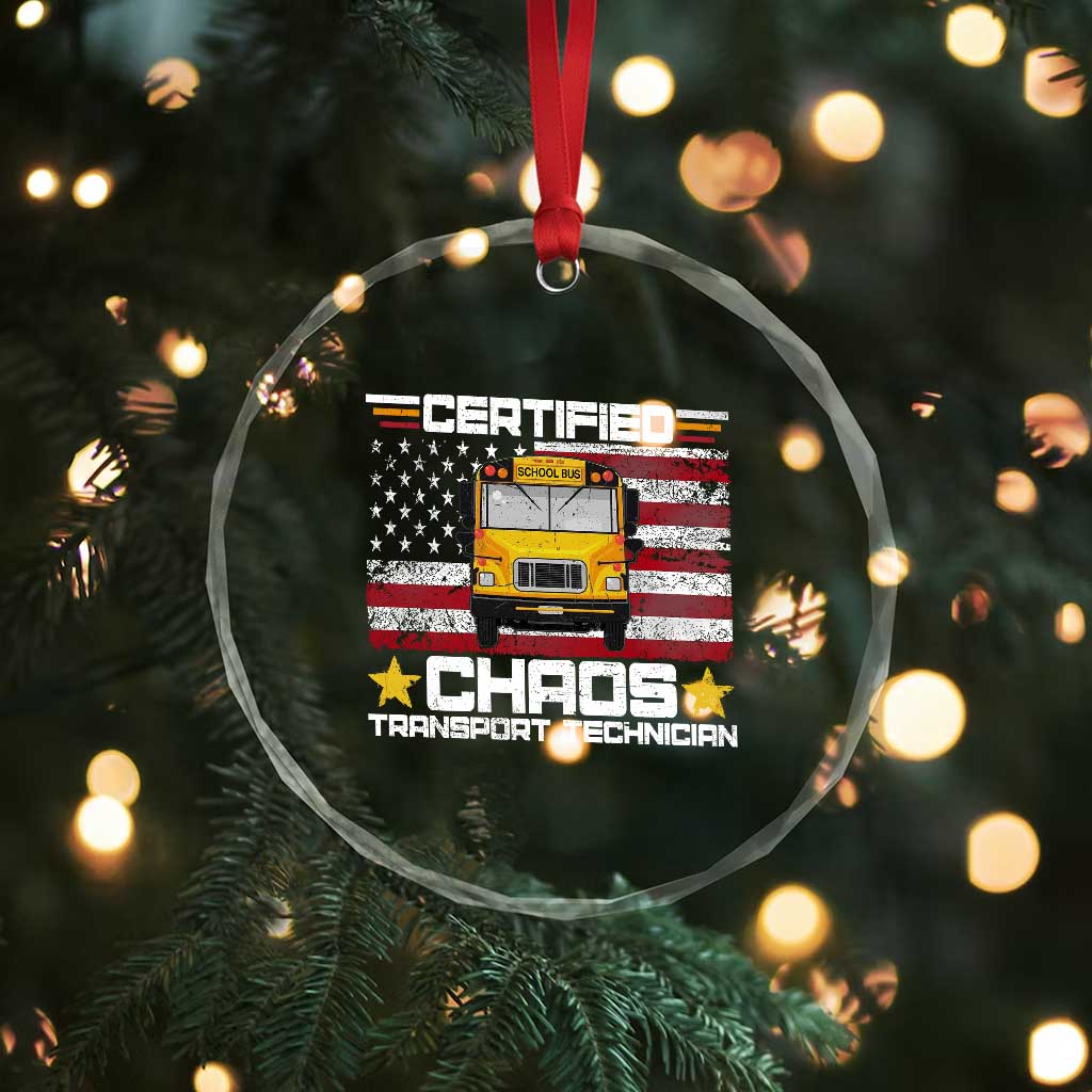 Certified Chaos Transport Technician Crystal Glass Ornament Patriotic School Bus Driver USA American Flag