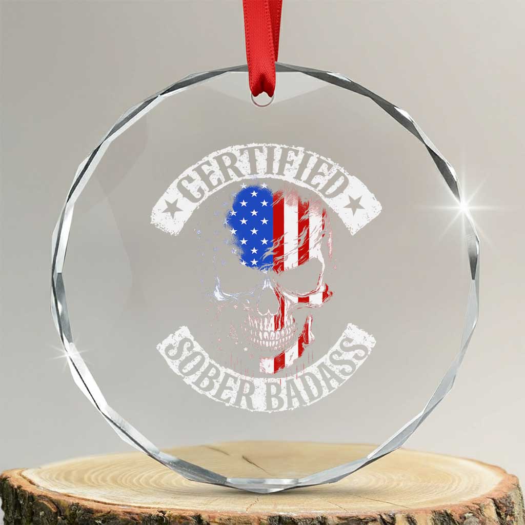 Certified Sober Badass Crystal Glass Ornament Sobriety Alcohol Fighters Vintage Skull