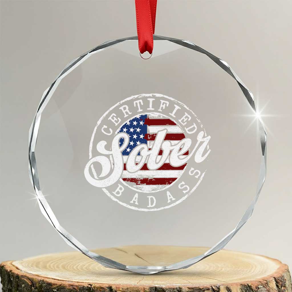 Certified Sober Badass Crystal Glass Ornament Sobriety Alcohol Recovery Vintage American Flag