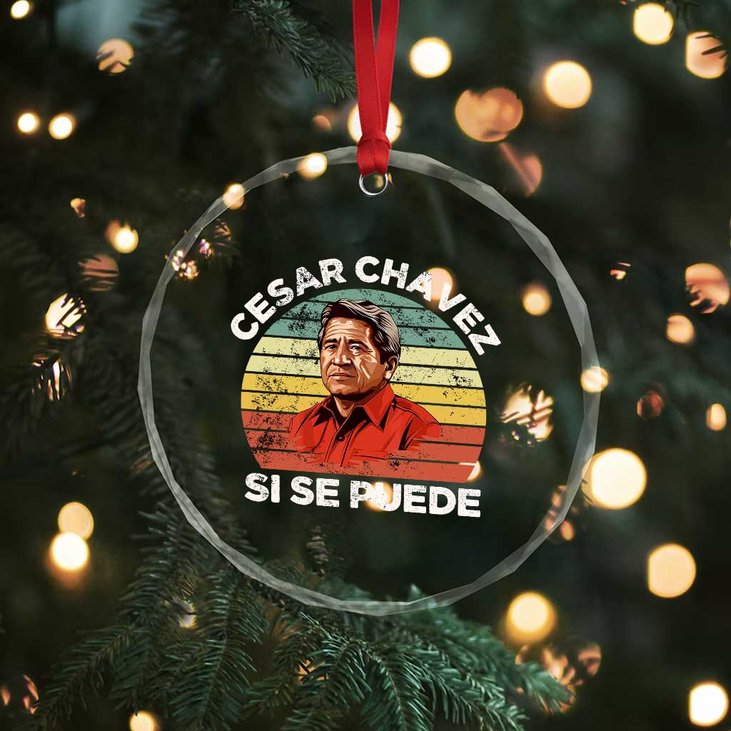 Cesar Chavez Crystal Glass Ornament Si Se Puede Mexican Hispanic Heritage Month Vintage - Wonder Print Shop