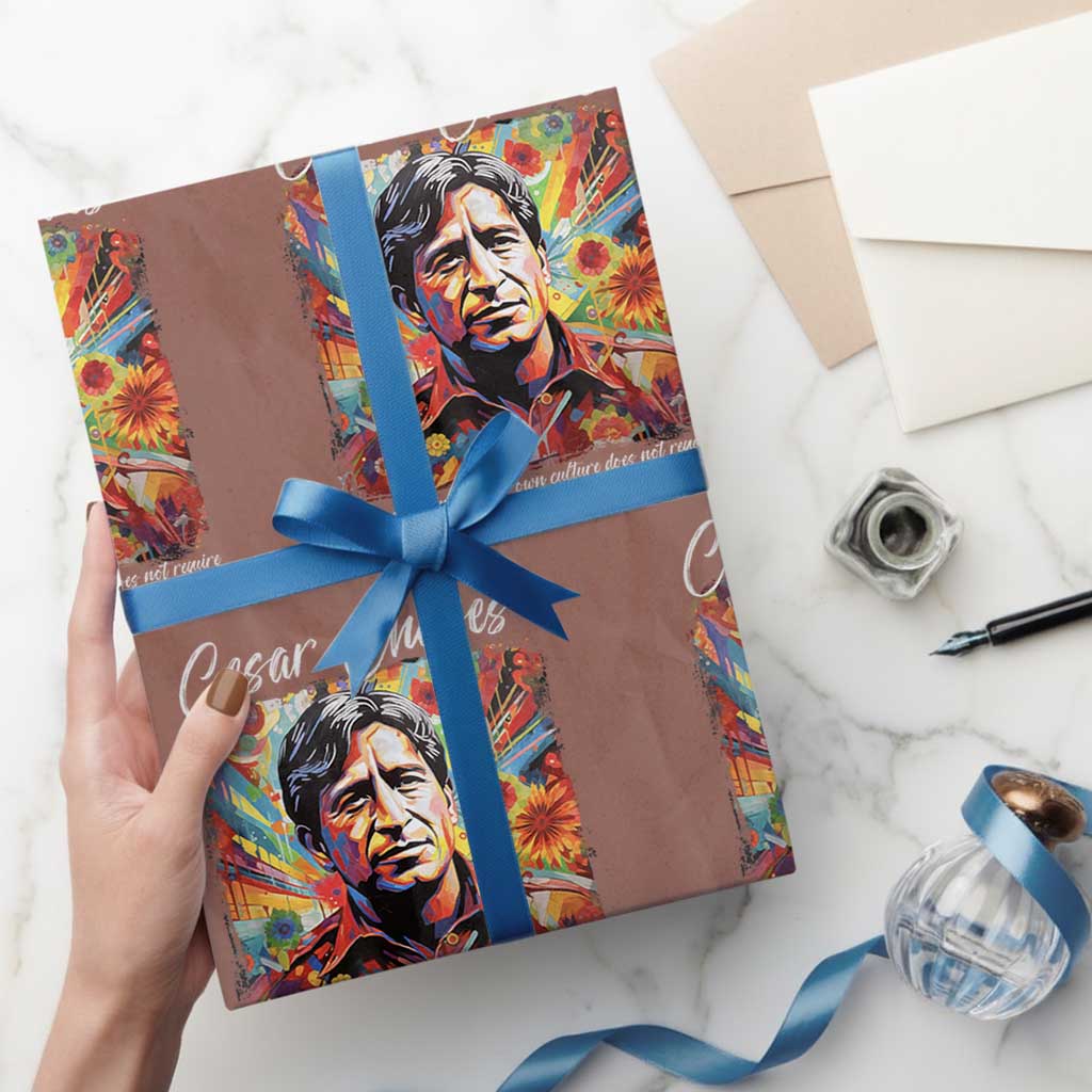 Cesar Chavez Wrapping Paper Roll Preservation Of Ones Own Culture Does Not Require Contempt