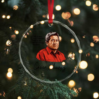 Cesar Chavez Quote Crystal Glass Ornament 31 March Celebration Day
