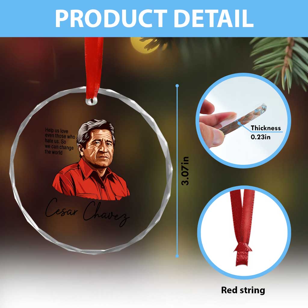 Cesar Chavez Quote Crystal Glass Ornament 31 March Celebration Day