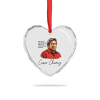 Cesar Chavez Quote Heart Crystal Glass Ornament 31 March Celebration Day