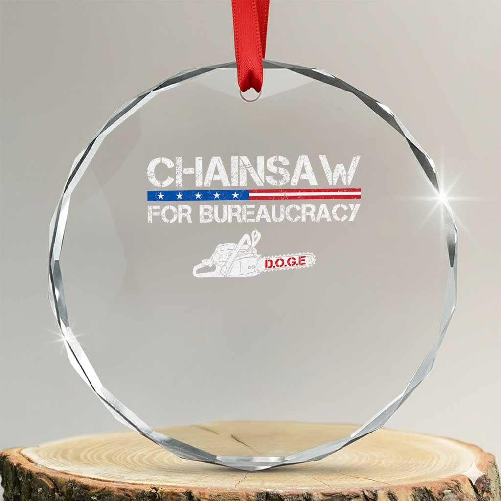 Chainsaw For Bureaucracy Crystal Glass Ornament DOGE Department Of Government TS02