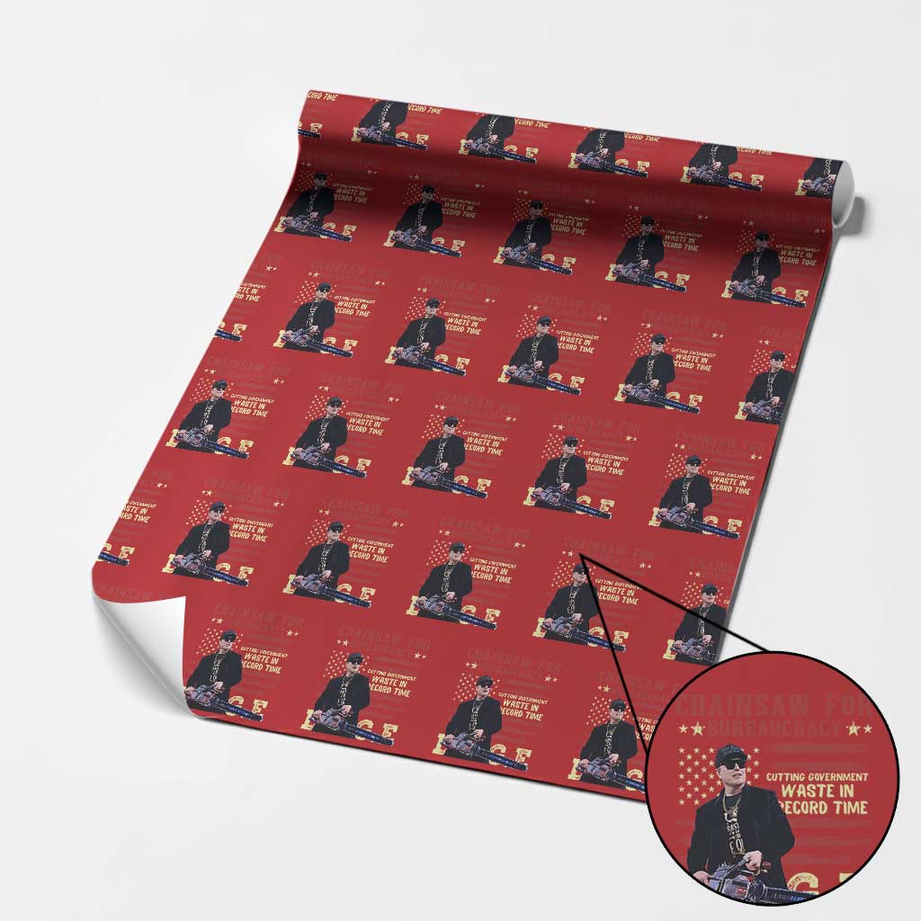 Chainsaw For Bureaucracy Wrapping Paper Roll Cutting Government Waste In Record Time DOGE - Wonder Print Shop