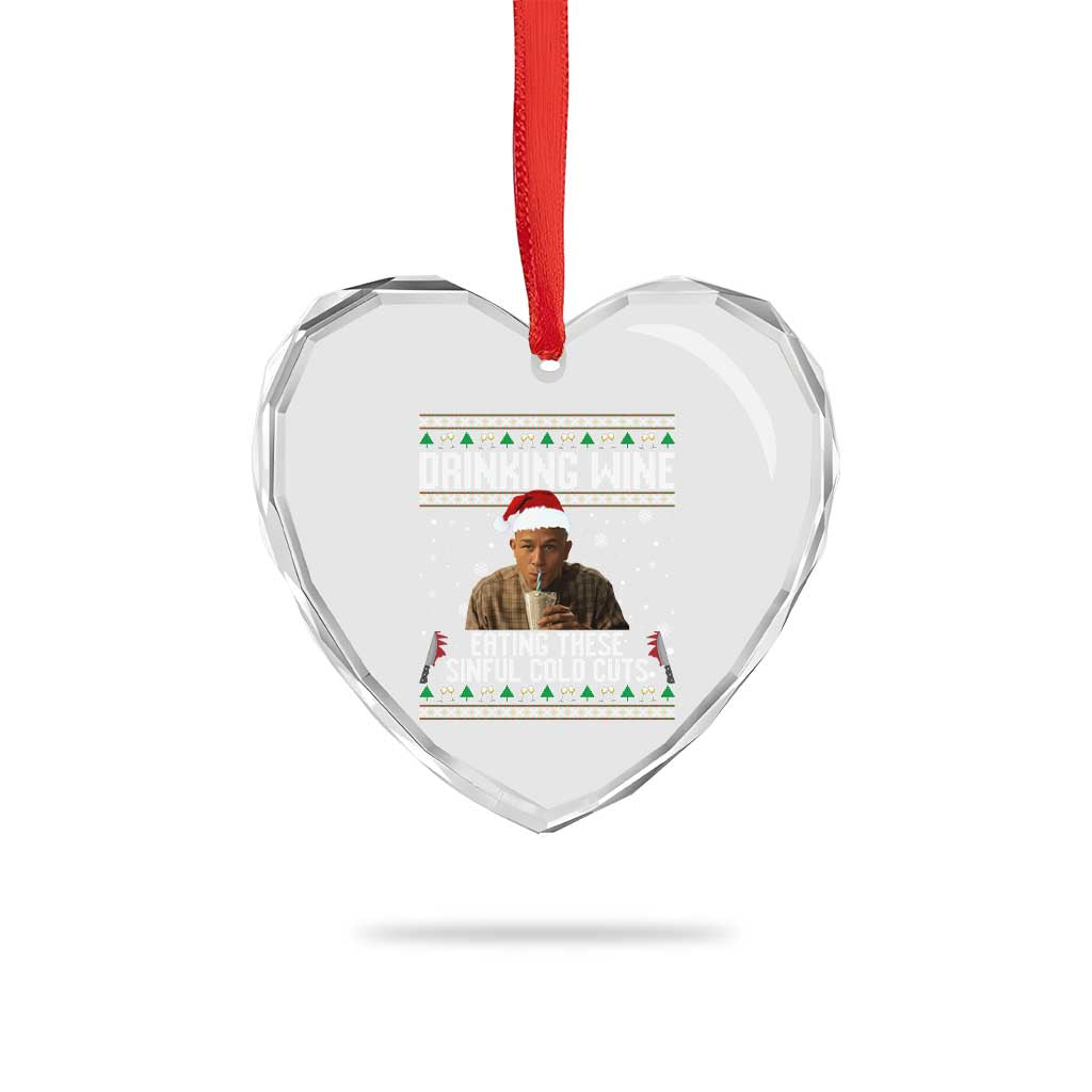 Charlie Hunnam Ed Gein Ugly Christmas Heart Crystal Glass Ornament Funny Drinking Wine Eating These Sinful Cold Cuts - Wonder Print Shop