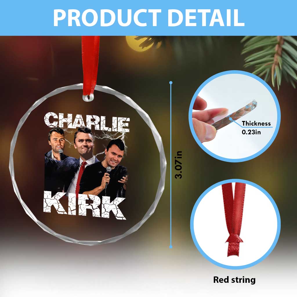Charlie Kirk Crystal Glass Ornament Freedom Speech A True Patriot Tribute Bootleg TS10
