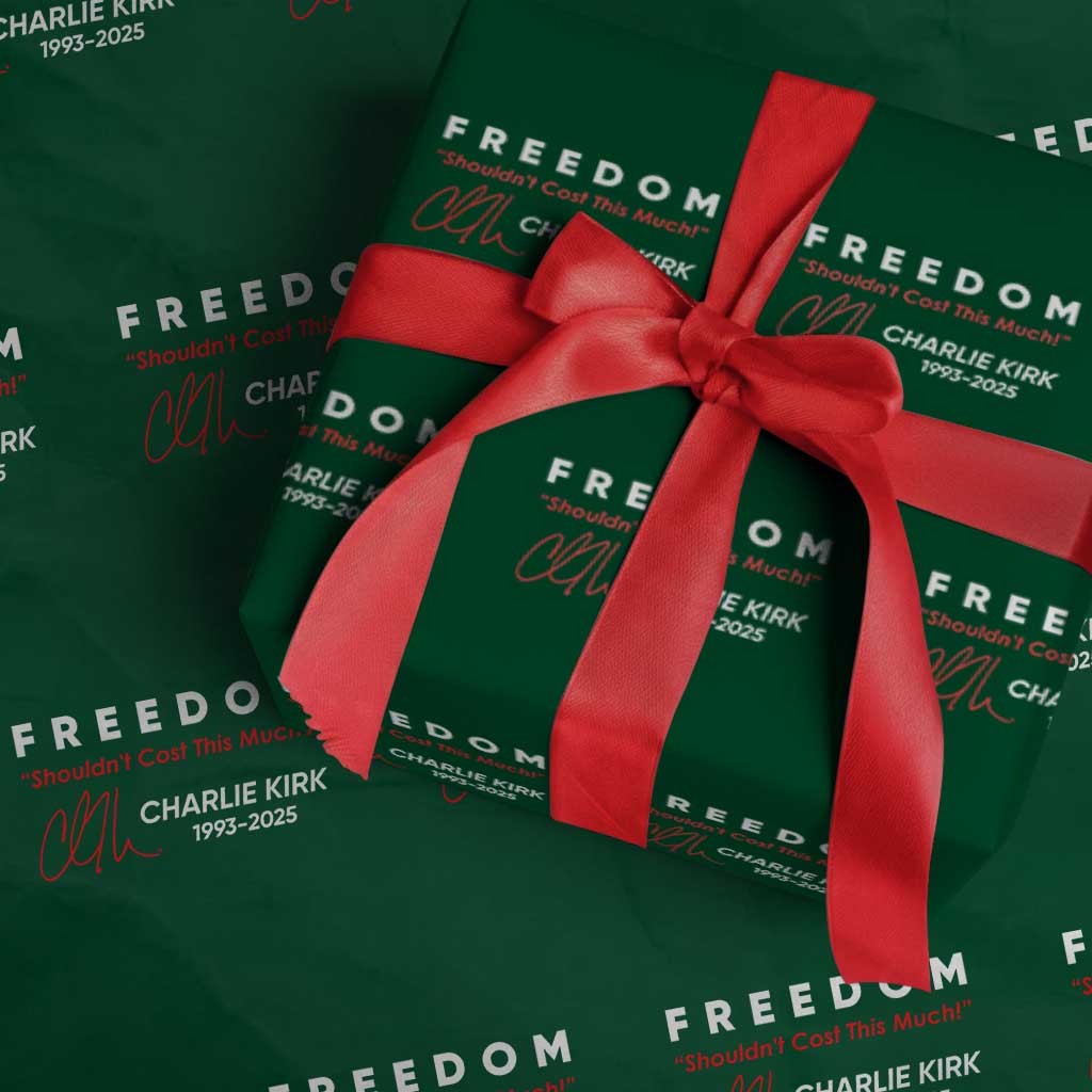 Charlie Kirk Memorial Wrapping Paper Roll Freedom Shouldnt Cost This Much - Wonder Print Shop
