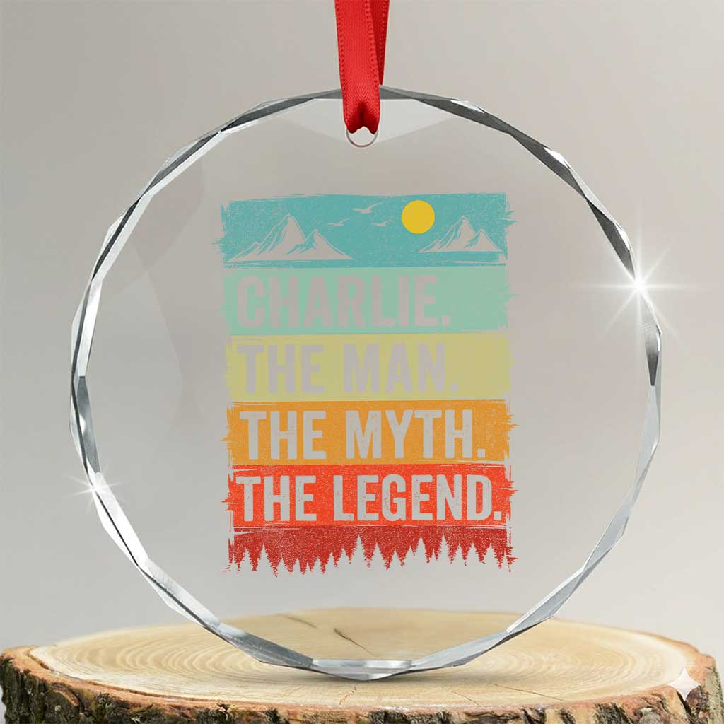 Charlie The Man The Myth The Legend Crystal Glass Ornament Retro Vintage TS10