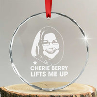 Cherie Berry Lifts Me Up Crystal Glass Ornament Elevator Tribute Funny NC Meme - Wonder Print Shop