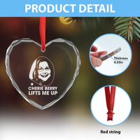 Cherie Berry Lifts Me Up Heart Crystal Glass Ornament Elevator Tribute Funny NC Meme - Wonder Print Shop