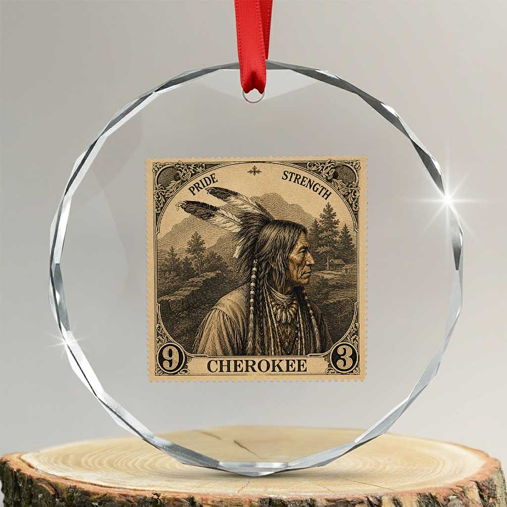 Cherokee Pride Strength Crystal Glass Ornament Native American Vintage Postage Stamp Graphic