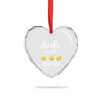 Chicks Are All Over Me Heart Crystal Glass Ornament Funny Easter Kids