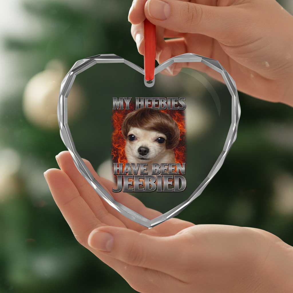 Chihuahua Funny Meme Heart Crystal Glass Ornament My Heebies Have Been Jeebied Bootleg - Wonder Print Shop