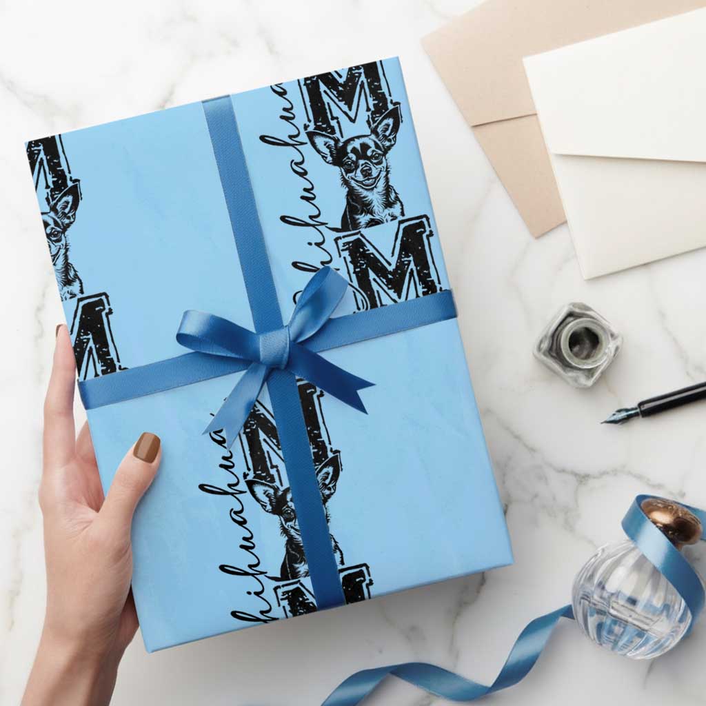 Chihuahua Mom Gift Wrapping Paper Roll Mothers Day Dog Lover