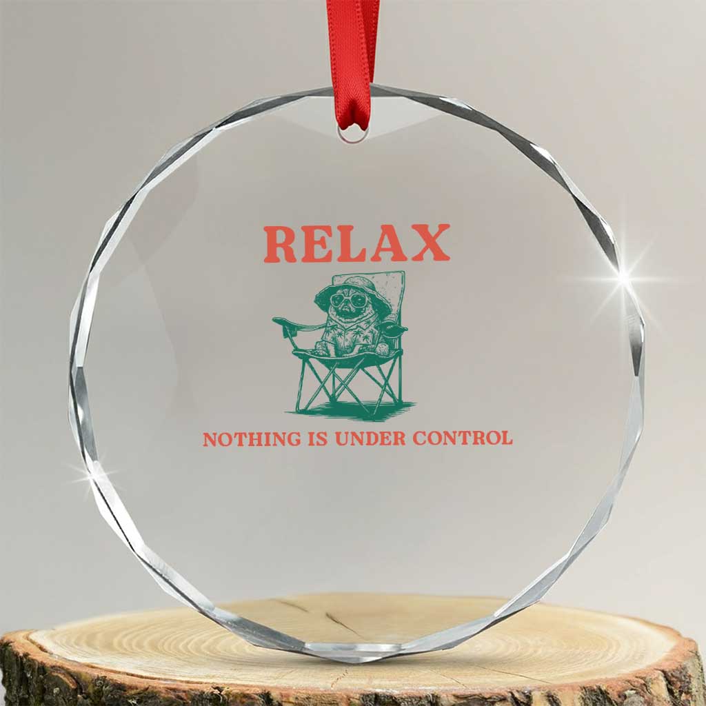 Chill Pug Crystal Glass Ornament Vintage Dog Lovers Relax Nothing Is Under Control Summer Chilling Vibes