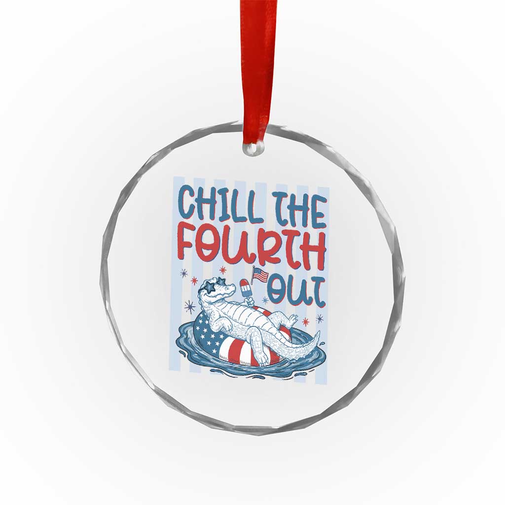 Chill The Fourth Out Crystal Glass Ornament Funny Alligator 4th Of July