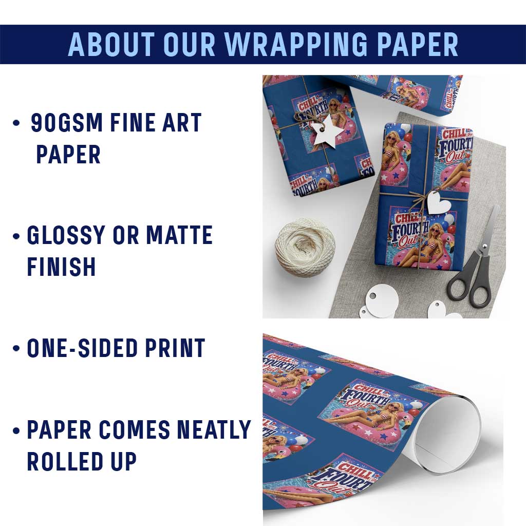 Chill The Fourth Out Doll Meme 4th of July Wrapping Paper Roll