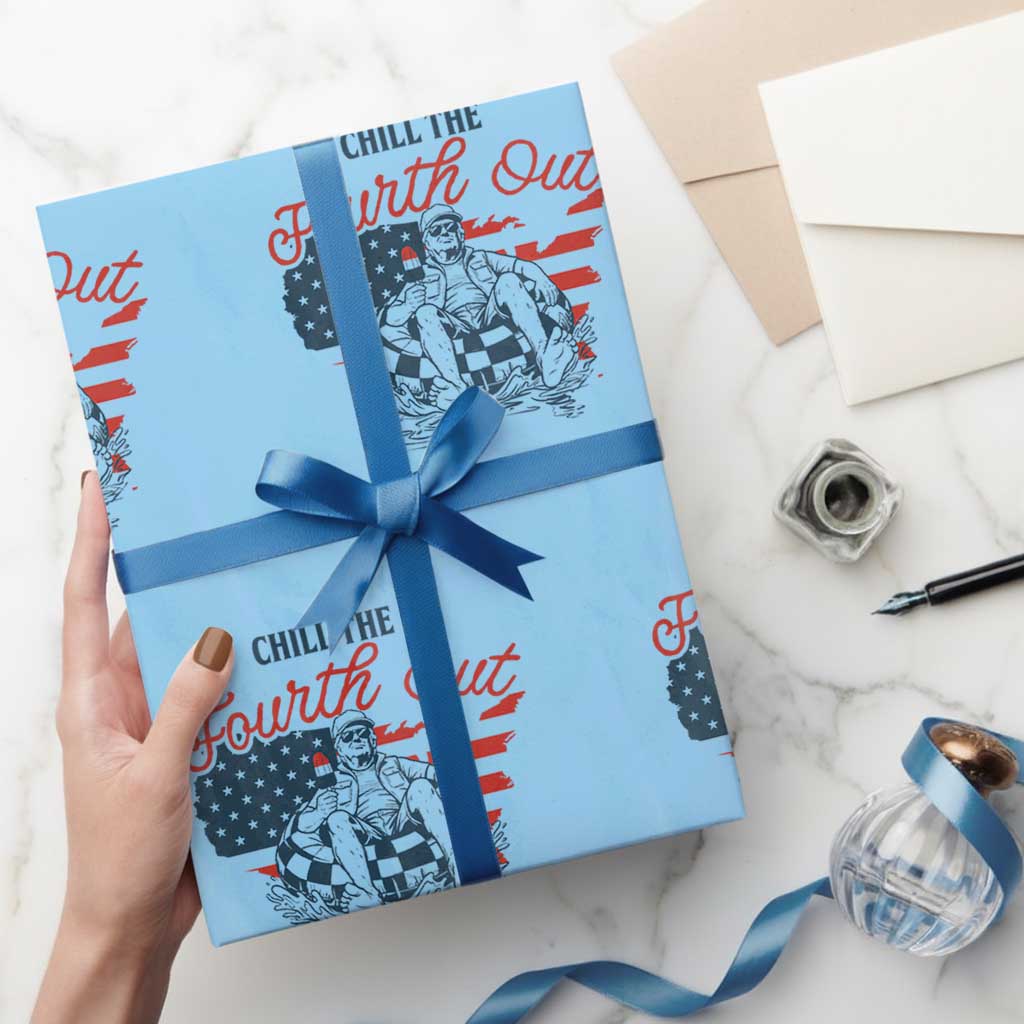 Chill The Fourth Out Wrapping Paper Roll Funny FDT 4th of July