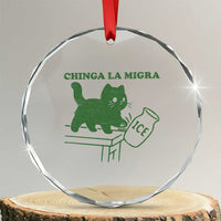 Chinga la Migra Crystal Glass Ornament Funny Subtle FDT Cat Meme - Wonder Print Shop