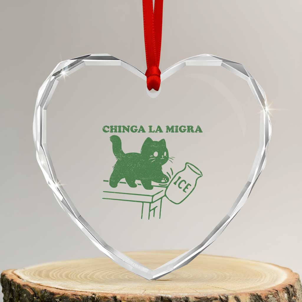Chinga la Migra Heart Crystal Glass Ornament Funny Subtle FDT Cat Meme - Wonder Print Shop