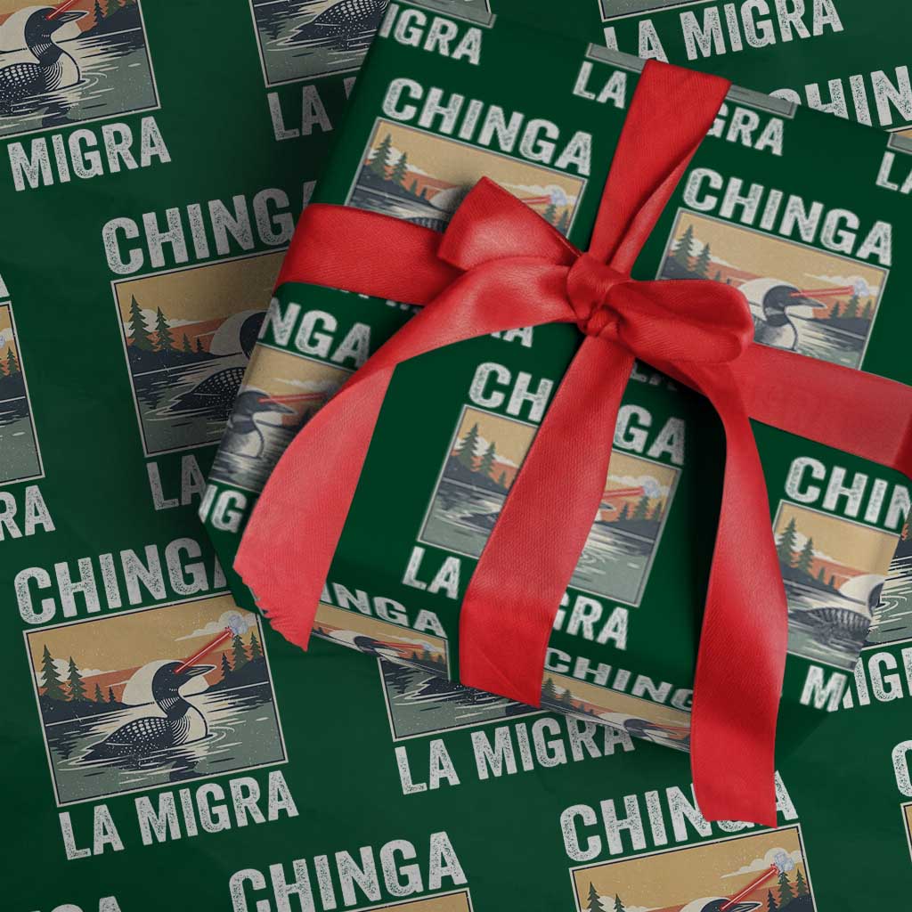 Chinga La Migra Wrapping Paper Roll Minnesota Loon Laser Ice Cube Political Protest