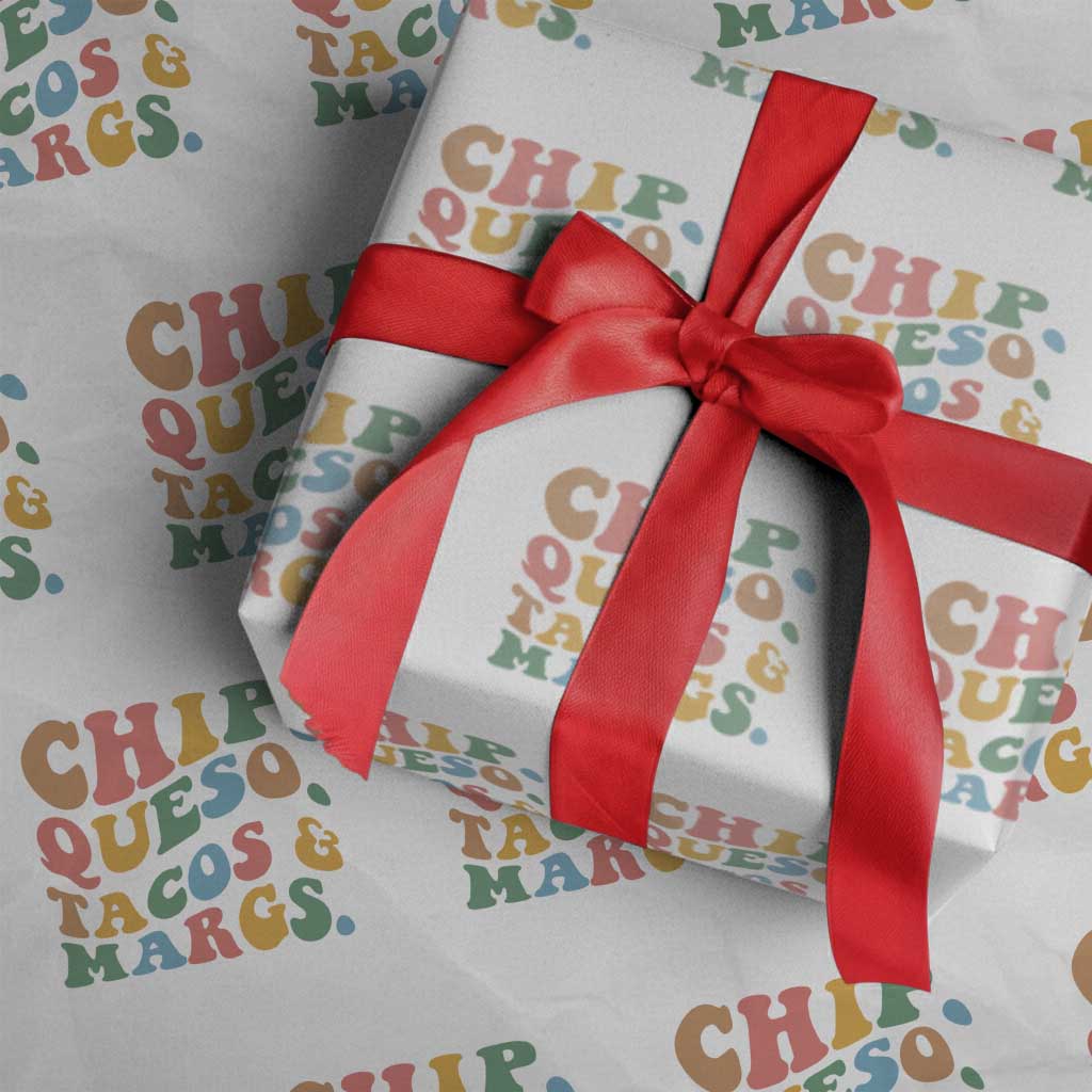 Chips Queso Tacos & Margs Wrapping Paper Roll Cinco De Mayo Mexican Food Margarita Lover