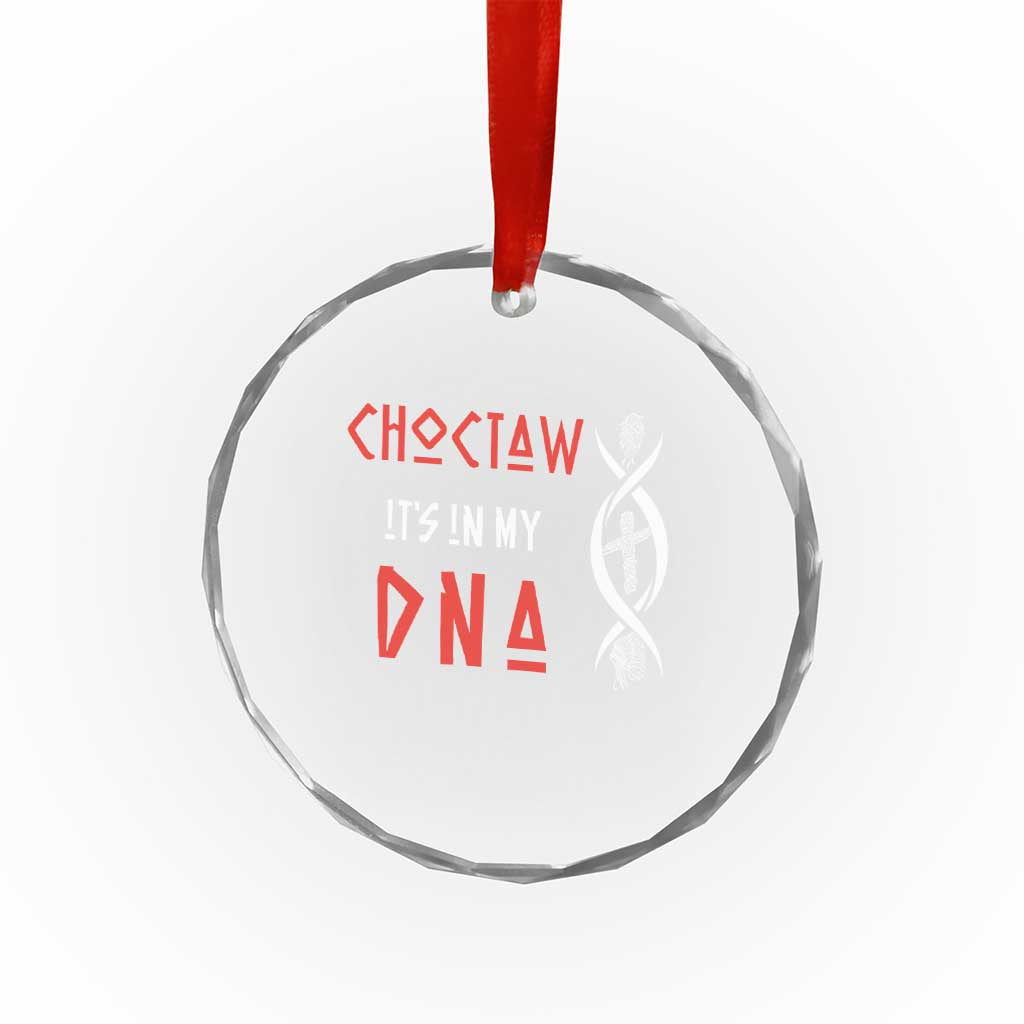 Choctaw Native American DNA Roots Indian Pride Crystal Glass Ornament