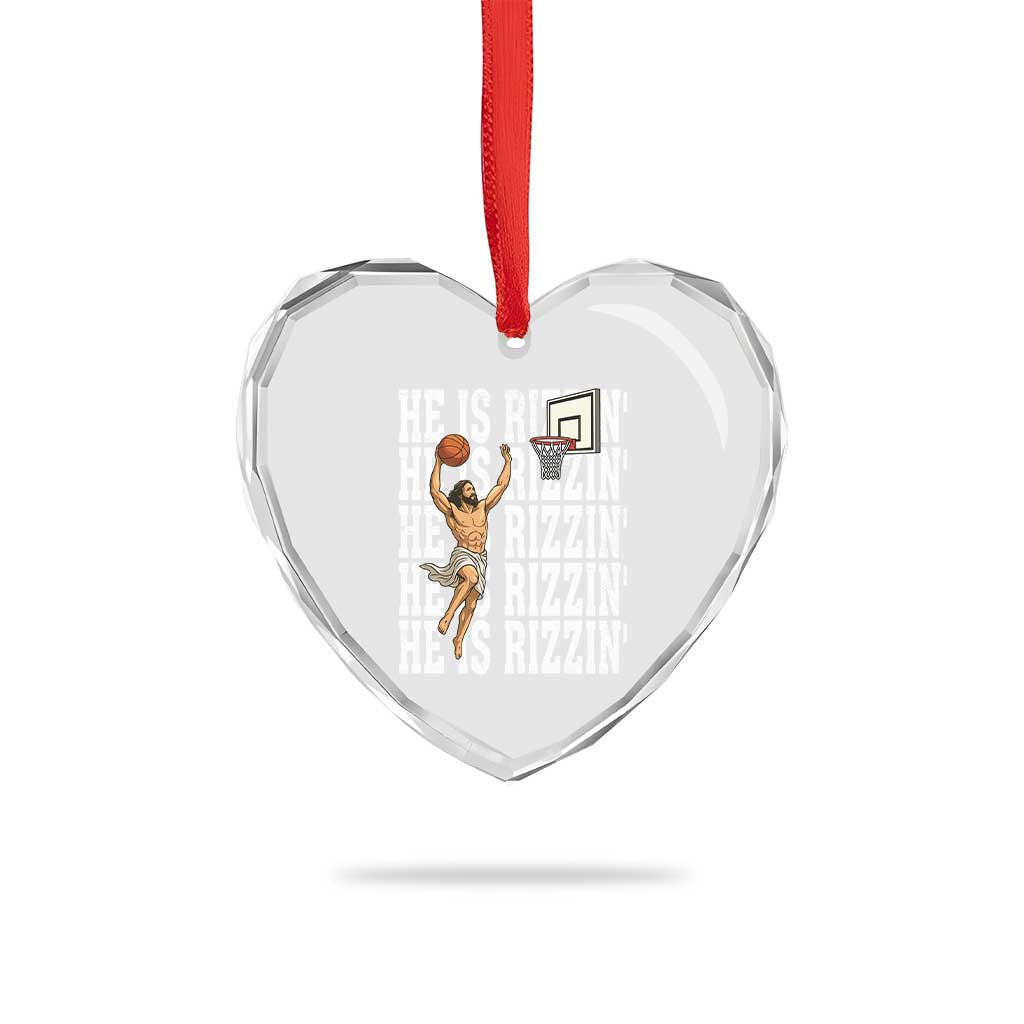 Christian Basketball Lover Heart Crystal Glass Ornament He Is Rizzin Funny Gift - Wonder Print Shop