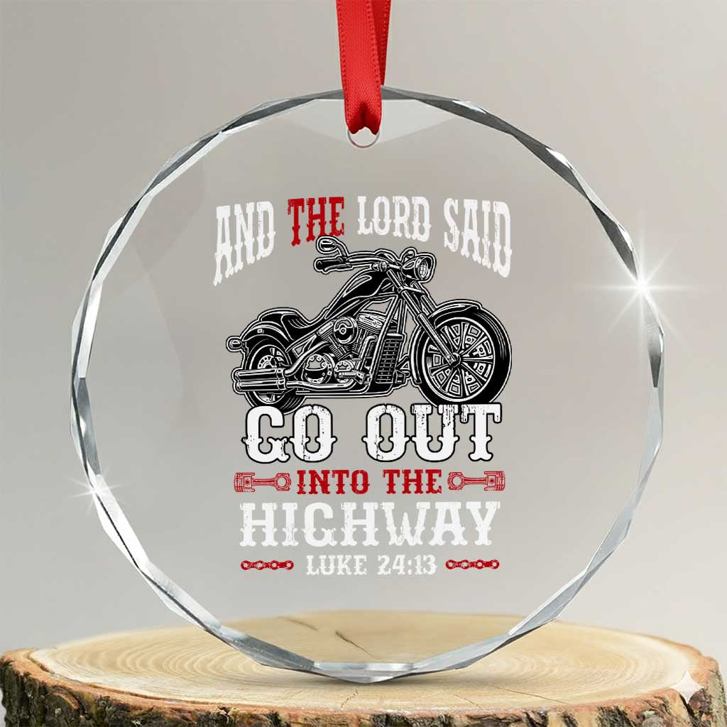 Christian Biker Crystal Glass Ornament Lord Said Go Out Into Highways Faith Motorcycle TS02