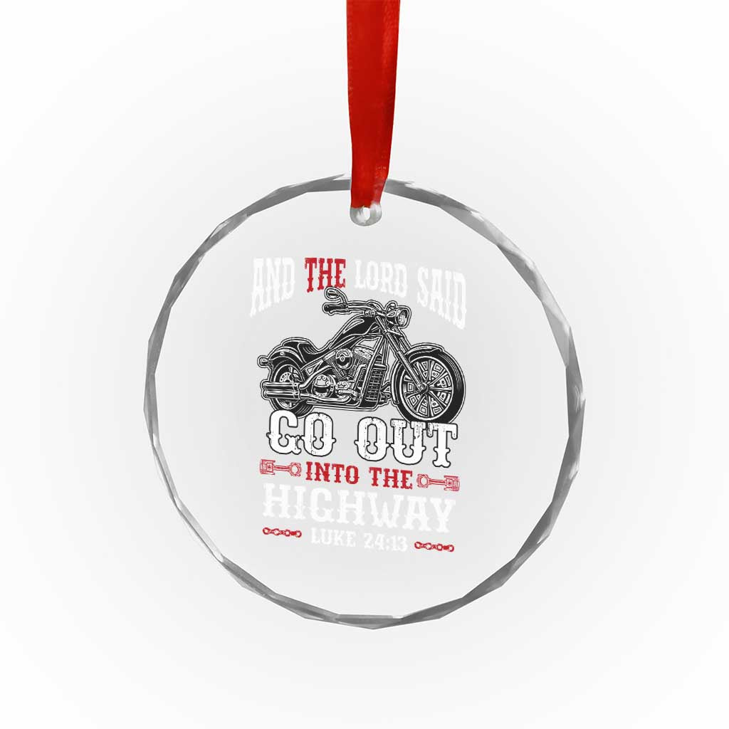 Christian Biker Crystal Glass Ornament Lord Said Go Out Into Highways Faith Motorcycle TS02