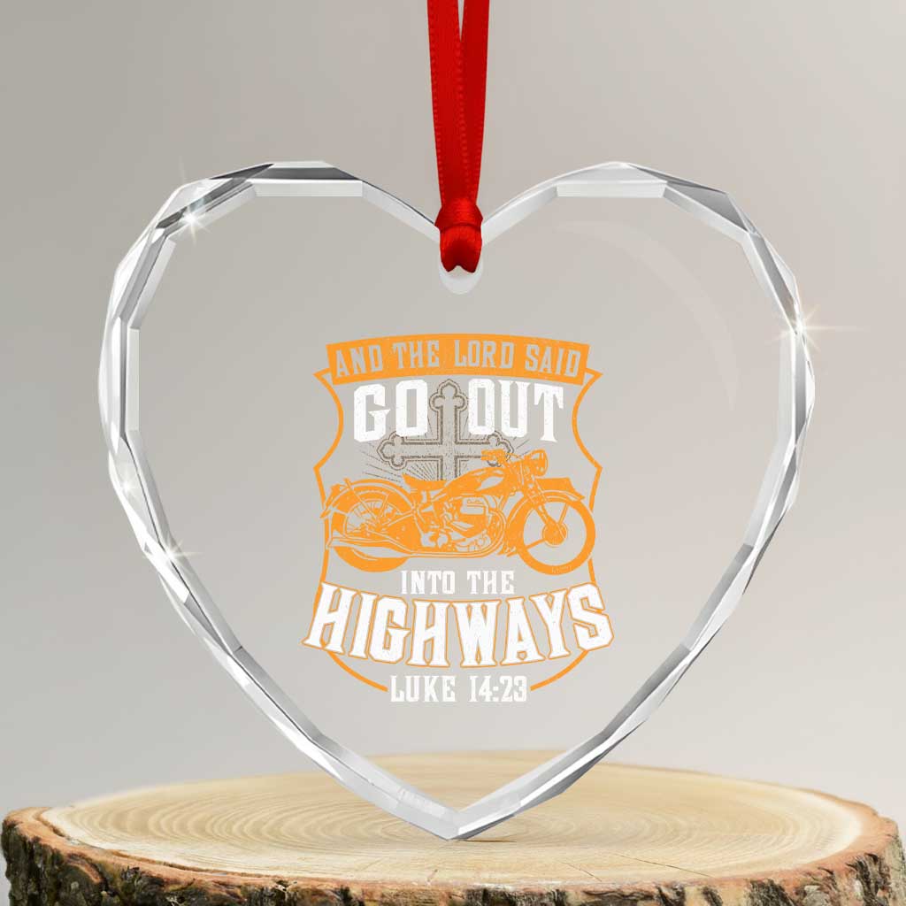Christian Biker Heart Crystal Glass Ornament And The Lord Said Go Out Into The Highways Luke 14 23