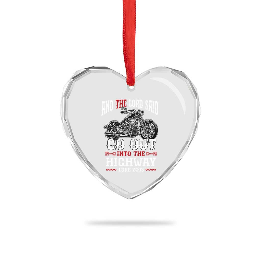 Christian Biker Heart Crystal Glass Ornament Lord Said Go Out Into Highways Faith Motorcycle - Wonder Print Shop