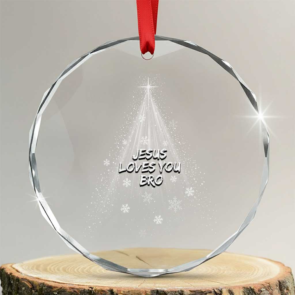 Christian Christmas Crystal Glass Ornament Jesus Loves You Bro - Wonder Print Shop