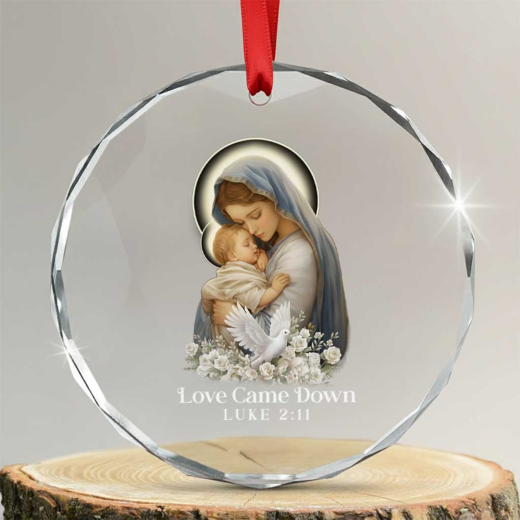 Christian Christmas Crystal Glass Ornament Love Came Down Luke 2:11 - Wonder Print Shop