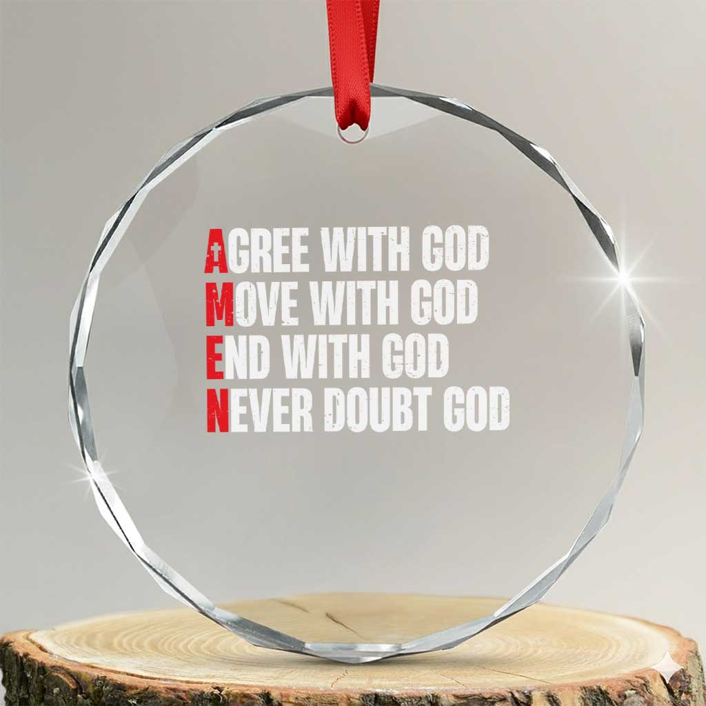 Christian Crystal Glass Ornament Amen Agree Move End With God Never Doubt God TS09