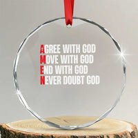 Christian Crystal Glass Ornament Amen Agree Move End With God Never Doubt God TS09