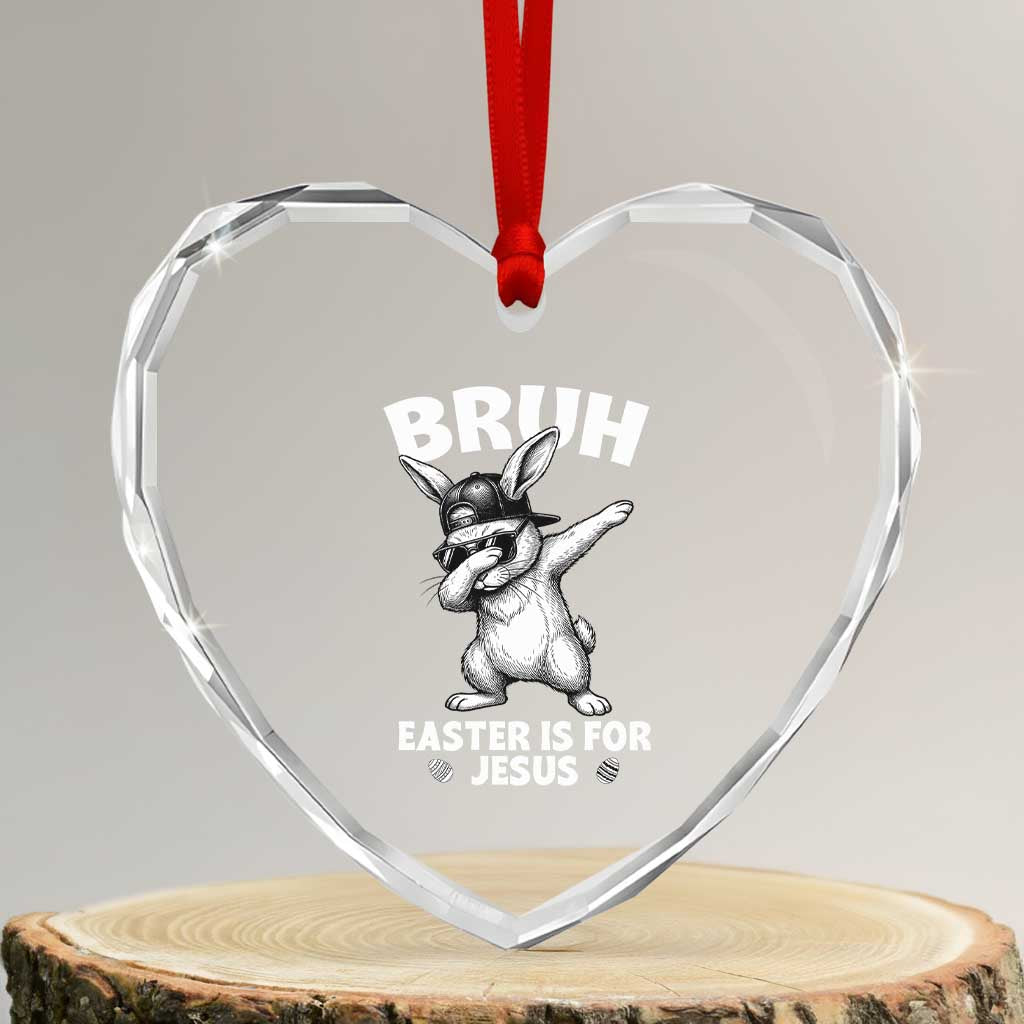 Christian Easter Bunny Heart Crystal Glass Ornament Bruh Easter Is For Jesus