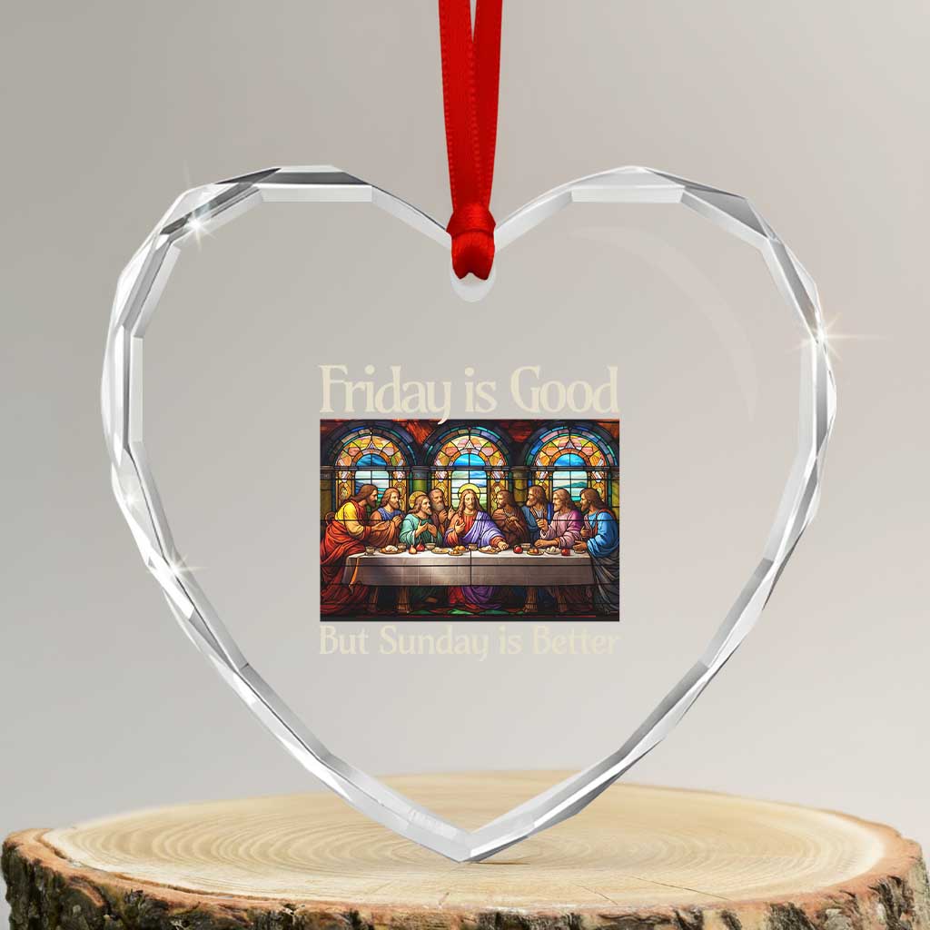 Christian Easter Heart Crystal Glass Ornament Friday is Good Sunday is Better
