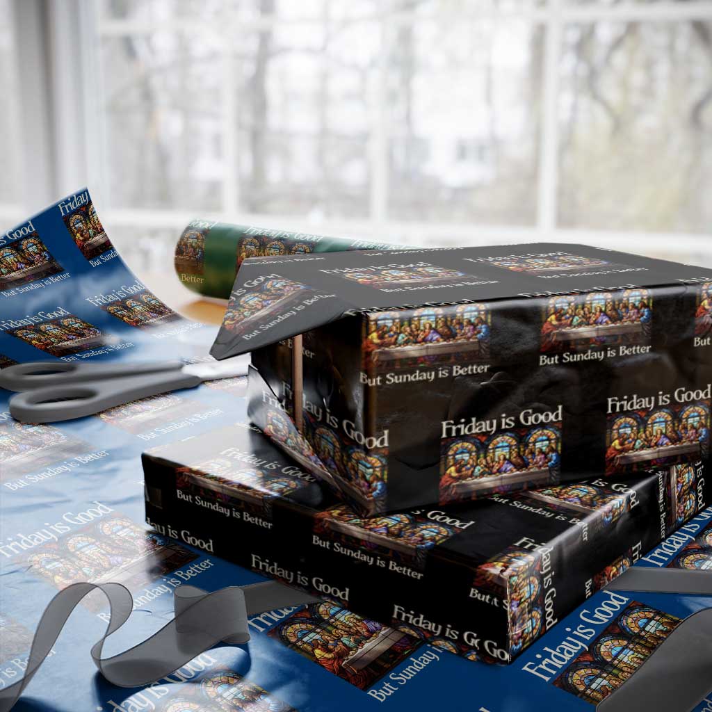Christian Easter Wrapping Paper Roll Friday is Good Sunday is Better