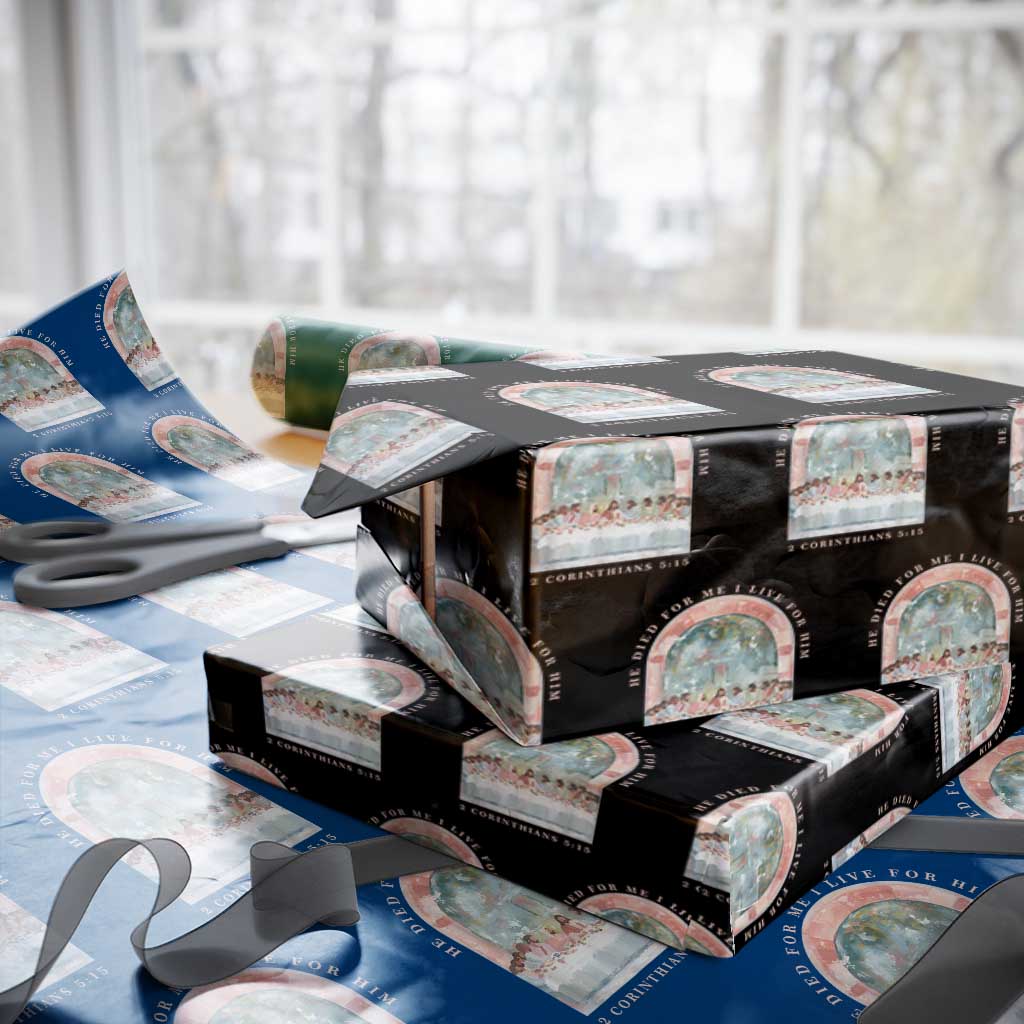 Christian Faith Last Supper Scripture Wrapping Paper Roll He Died for Me So I Live for Him Corinthians 5:15 Inspiration