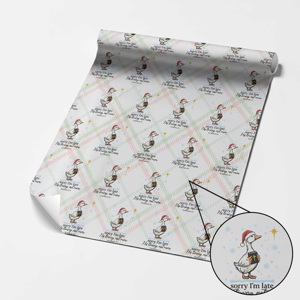 Christian Goose Wrapping Paper Roll Sorry I Am Late His Timing Not Mine - Wonder Print Shop