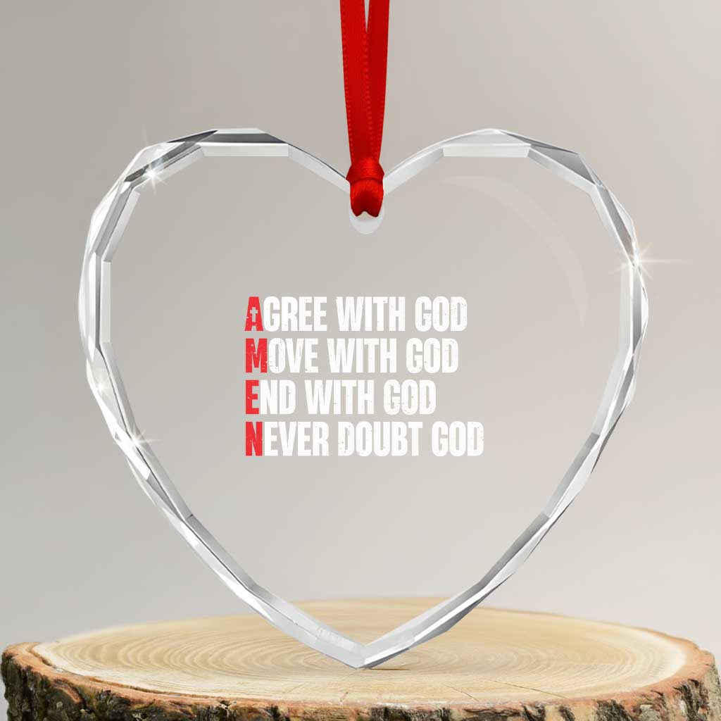 Christian Heart Crystal Glass Ornament Amen Agree Move End With God Never Doubt God - Wonder Print Shop