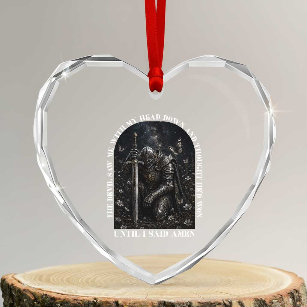 Christian Knight Templar Crusader Heart Crystal Glass Ornament The Devil Saw Me With My Head Down And Thought He'd Won