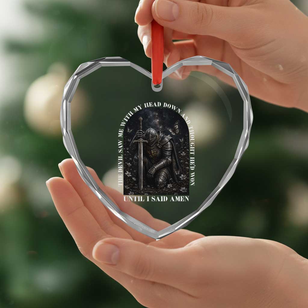 Christian Knight Templar Crusader Heart Crystal Glass Ornament The Devil Saw Me With My Head Down And Thought He'd Won