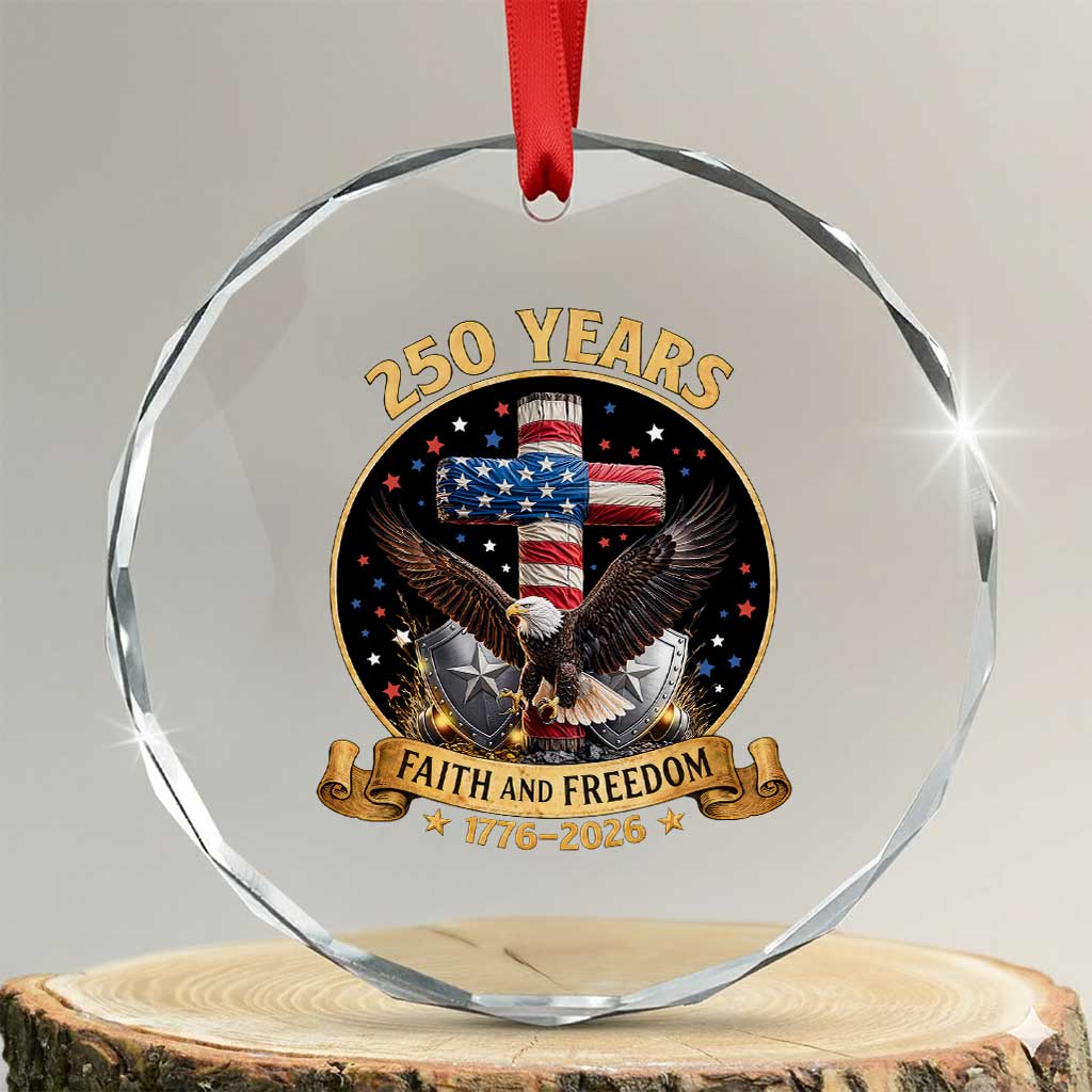 Christian Patriotic Eagle Cross Crystal Glass Ornament 250 Years Faith And Freedom USA Gift