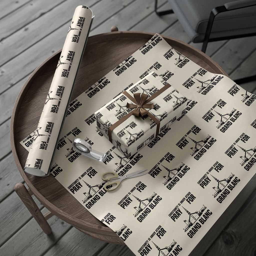 Christianity Is Under Attack Wrapping Paper Roll Pray for Grand Blanc Church Michigan Faith Support - Wonder Print Shop
