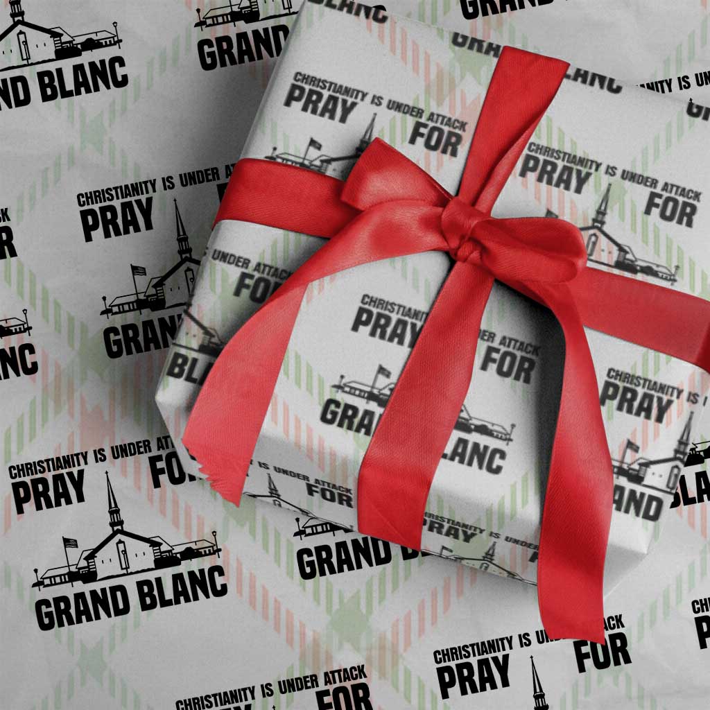 Christianity Is Under Attack Wrapping Paper Roll Pray for Grand Blanc Church Michigan Faith Support - Wonder Print Shop